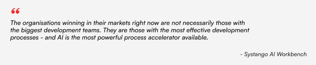 AI as a powerful process accelerator helping organizations improve software development efficiency and outperform competitors with smarter engineering processes